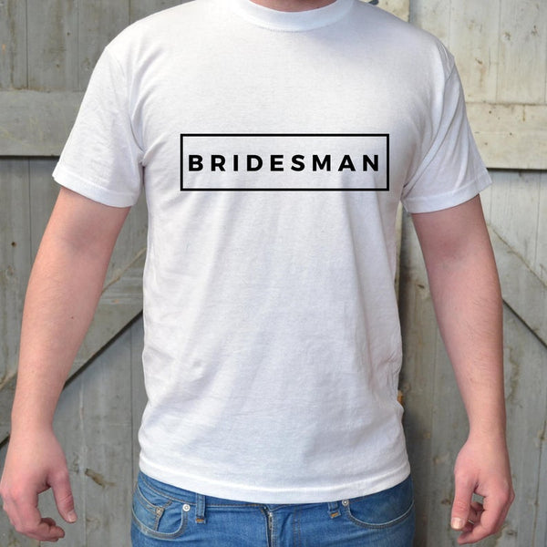 Bridesman Gift T-Shirt
