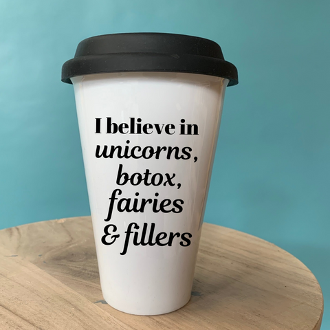 I believe in unicorns, botox, fairies & fillers mug